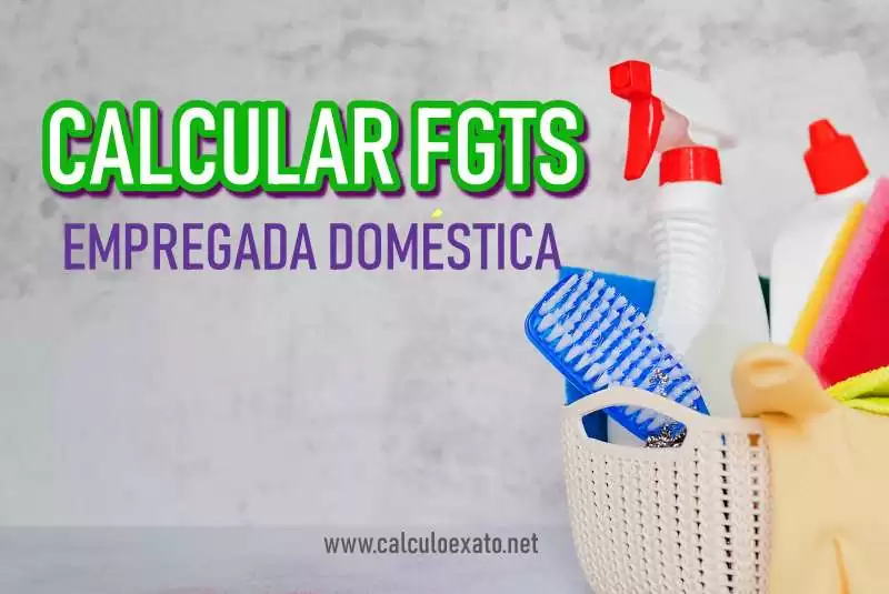 calcular FGTS empregada doméstica