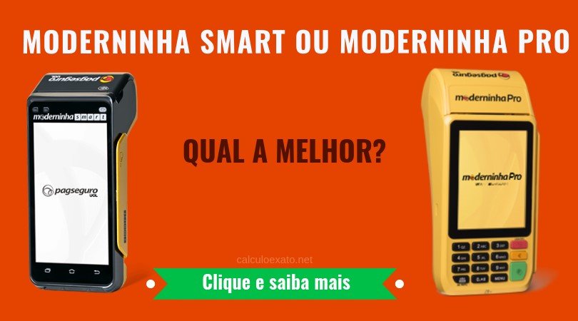Moderninha Smart ou Moderninha Pro