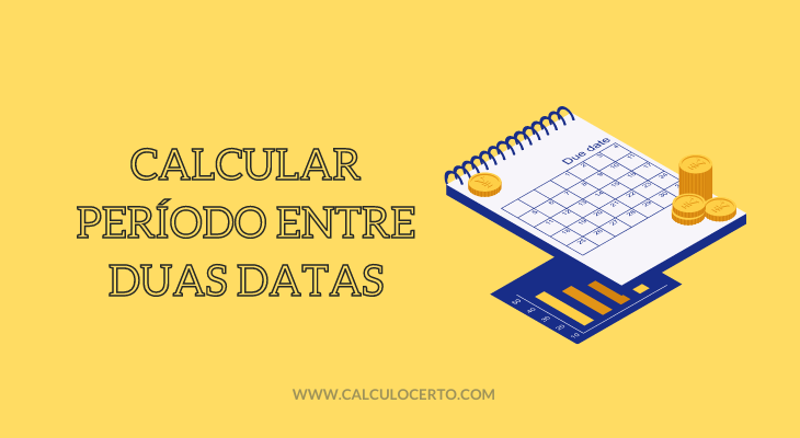 Como calcular período entre duas datas