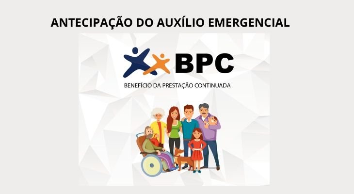 BPC-LOAS tem auxilio emergencial antecipado