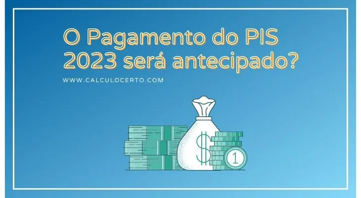 Pagamento do PIS 2023 será antecipado