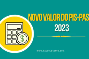 NOVO VALOR DO PIS 2023